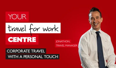 Your travel for work centre - Corporate travel with a personal touch. Jonathon, travel manager